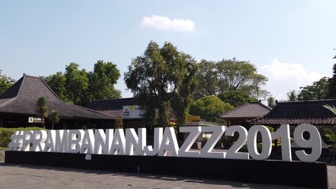 Jogjakarta, Indonesia: July, 1st 2019: Established Shot of Prambanan Jazz 2019 Big Signage at Candi Prambanan (Prambanan Temple), Hinduism Temple in Java