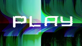 PLAY word, interferences animated typeface, VHS pause background, seamless loop