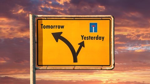 Street Sign the Way to Tomorrow versus Yesterday