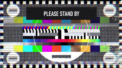 Please stand by text on TV screen, maintenance, no signal, silence, emergency. TV static classic pattern