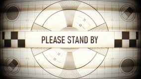 Please stand by text on retro TV screen, no signal, no transmission, silence. TV static classic pattern