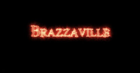 Brazzaville written with fire. Loop