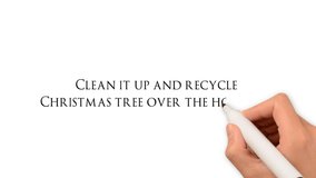 2D ANIMATION WISHING FALLING NEEDLES FAMILY FEST DAY. Get the family together and  Clean it up and recycle it Christmas tree over the holidays. hand written lettering whiteboard isolated white  - Powered by Shutterstock - Get 15% off with code: PIKWIZARD15