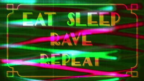 Animated vintage movie screen with the words Eat Sleep Rave Repeat in 1920s style lettering and glitches