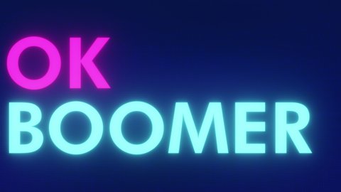 Ok Boomer trendy kinetic text for millennials making fun of baby boomers.  Retro 80s motif for Gen X and Gen Y kids. Great for Projection Mapping