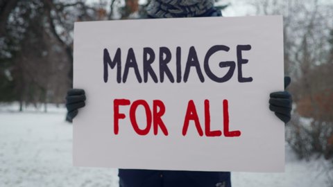 Marriage for All. One Person Protest to Support LGBT, Gay, Lesbians, sexual minority groups, same-sex marriage legalization, Close Up Sign 