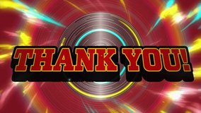 Animation of the words Thank You! written in red letters over red and yellow glowing pulsating rays moving in seamless loop in hypnotic motion with circle spinning in the middle on red background. - Powered by Shutterstock - Get 15% off with code: PIKWIZARD15