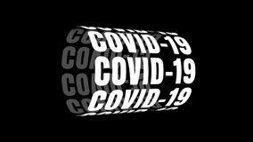 COVID-19. Coronavirus 3D Loop Animation. Wuhan. Epidemic. Virus Awereness. Kinetic Typography Animation On Black Background