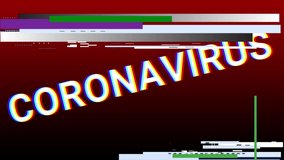 Coronavirus COVID 19 display message video is flashing with aberration and glitch effect on maroon color background