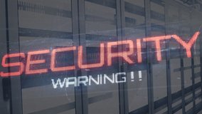Animation of the words Security Warning, fingerprints, data processing and digital information flowing through network of computer servers in a server room with light trails flashing on surface. - Powered by Shutterstock - Get 15% off with code: PIKWIZARD15