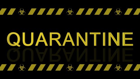 Quarantine Animated Sign Warning Sign Virus Stock Footage Video (100% 