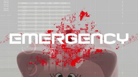 Animation of the word Emergency written in white letters over red warning triangle, a hand putting banknotes in a savings piggy bank, with statistics recording and data processing, world map moving in - Powered by Shutterstock - Get 15% off with code: PIKWIZARD15