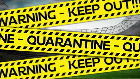 Animation of the words Quarantine Keep out written in black letters on yellow and black tape with coronavirus Covid-19 spreading over over a football stadium. Medicine sport public health pandemic