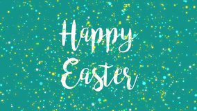 Sparkly Happy Easter greeting card video animation with handwritten text and colorful glitter particles flickering on teal green background.