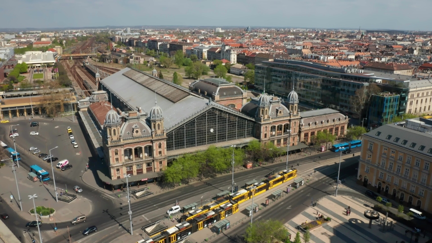 Western Railway Station in Budapest, Hungary aerial view. Empty streets in the city compared to the average traffic in the capital due to the partial access restriction at Easter.
