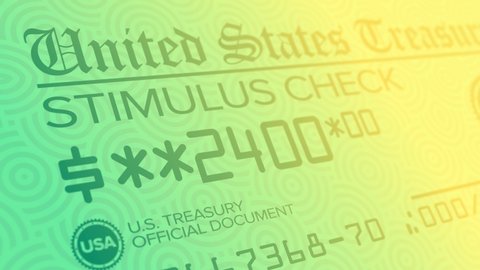 A stylized background animation of a fictional United States stimulus check. $2400 checks were sent out to American families to aid citizens pay their bills during the COVID-19 pandemic of 2020.  	