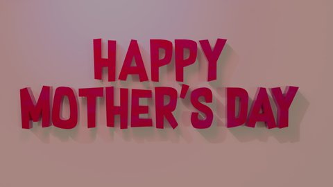 Happy Mother's Day 3D render text animation. Cute cartoon in 4K