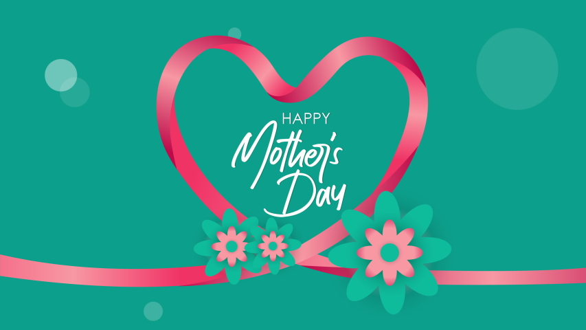 Happy mother's day greeting animation. Motion template with flowers and flare. Animated mothers day ribbon heart background.