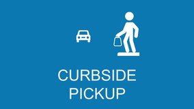 Curbside Pickup illustrated vector animation clip art sign symbolizing a designated area for grocery store or online shopping pickup 