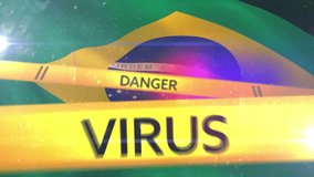 Animation of the words Danger, Quarantine and Virus written on yellow tape over a Brazilian flag. Global pandemic coronavirus Covid 19 outbreak social distancing and self isolation in quarantine - Powered by Shutterstock - Get 15% off with code: PIKWIZARD15