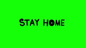 black STAY HOME inscription on green screen frame by frame animation