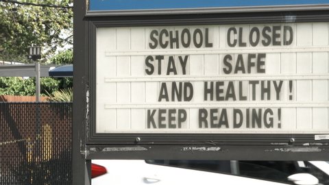 School closed, stay safe and healthy sign during the COVID-19 shutdown. Keep reading!