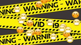 Animation of emojis floating with words Warning Covid-19 on yellow and black tapes on grey background. Global pandemic coronavirus Covid 19 outbreak concept digitally generated. - Powered by Shutterstock - Get 15% off with code: PIKWIZARD15