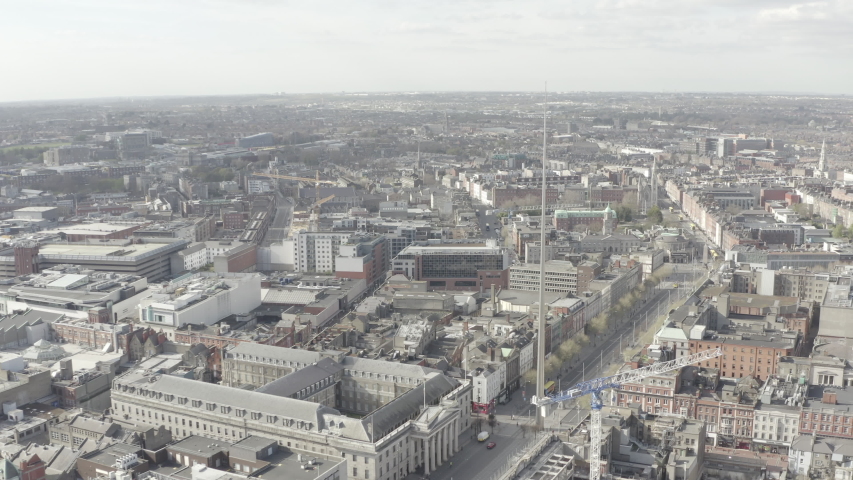 Dublin during Covid-19 lock down. Drone rotates around The Spire on O
