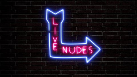 Neon sign text live nude girls adult entertainment arrow strip club entrance direction three different animations
