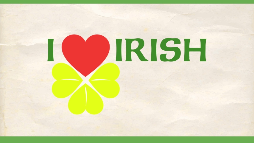 Love Irish.