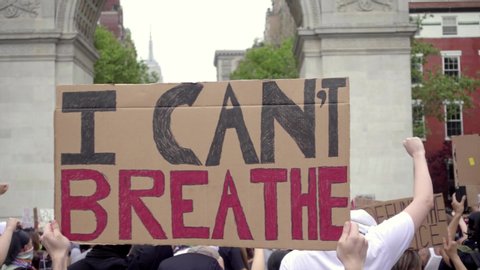 NEW YORK - JUNE 5, 2020: I can't breathe sign at Black Lives Matter rally in Washington Square Park, New York City, NYC.