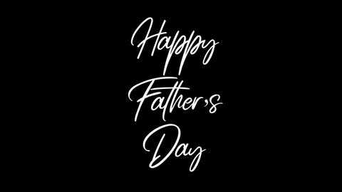 Happy Father's Day Celebration Animation Title. Fathers day worldwide. Graphics And Tools. Handwrite italic anim. Masculine Motion Background Video. Greeting text message. Granpa day. Grandpa's Day.