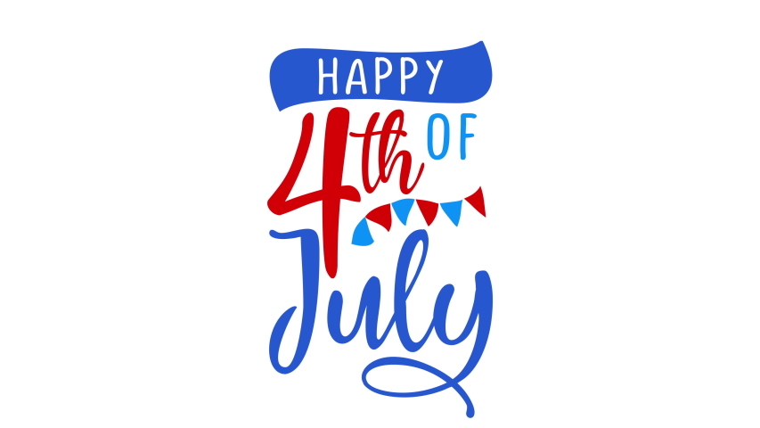 Happy 4th of July - Happy Independence Day July 4 lettering footage with handwritten text effect animation. Calligraphy motion graphics. Flat animation. Available in 4K FullHD and HD video 2D render.