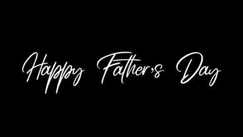 Happy Fathers Day Celebration Animation Title. Fathers day worldwide. Graphics And Tools. Handwrite italic anim. Fathers Day Motion Background Video. Greeting text message. Granpa / Grandpa's Day.