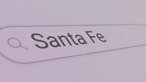 Santa Fe Search Bar 
Close Up Single Line Typing Text Box Layout Web Database Browser Engine Concept