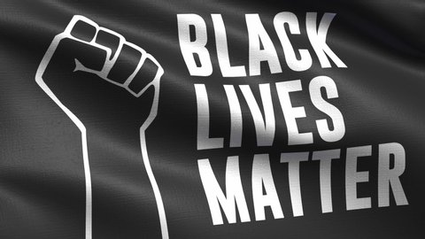 Black Lives Matter Looped animation background 4K, Seamless looping with highly detailed fabric texture, 4k resolution