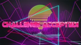Animation of the words Challenge Accepted! written in metallic pink letters on pink and green triangle with glowing topographic map of mountains moving in seamless loop in hypnotic motion and yellow - Powered by Shutterstock - Get 15% off with code: PIKWIZARD15