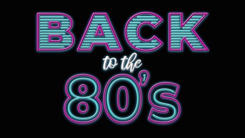 Back to the 80s neon blinking text on black background, looped animation