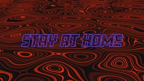 Animation of blue neon words Stay At Home on red liquid background. Coronavirus Covid 19 social distancing self isolation quarantine lockdown concept digital composition - Powered by Shutterstock - Get 15% off with code: PIKWIZARD15