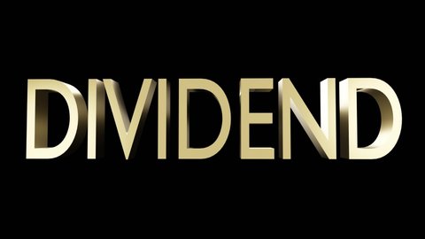 3D animation of the word dividend and growing columns of gold coins. 4K footage with rotating camera view, no background, 