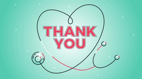 Thank you doctors and nurses letter animation. Motion graphics