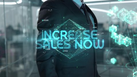 Businessman with Increase Sales Now hologram concept