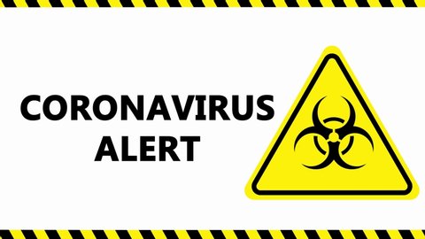 Coronavirus alert intermittent sign and biohazard logo on white background
