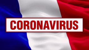 Coronavirus Text on French flag video waving in wind. Realistic French Paris Flag background. Corona virus concept background on France Flag Looping Closeup 1080p Full HD 1920X1080 footage
