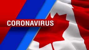 Corona virus text on Canadian flag Toronto waving in wind video footage Full HD. Realistic Canadian Flag background. Canada Flag North America Looping Closeup Full HD 1920X1080 for film,news 
