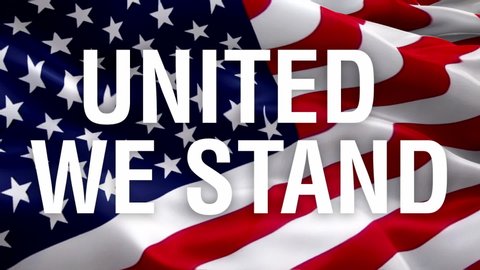 United we Stand on United States flag video waving in wind. United States Of America Flag. US flag United we Stand for Independence Day, 4th of july US American Flags Waving 1080p Full HD footage. Uni