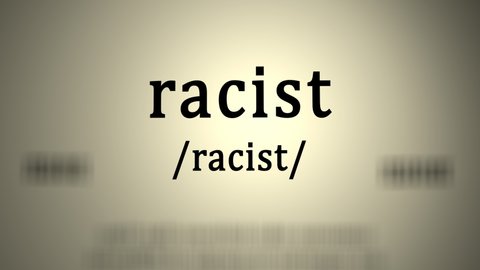 This animation includes a definition of the word racist.