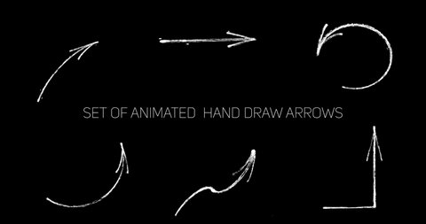 Set of Animated  Hand Draw Arrows. White hand-drawn arrows isolated on black background, dry brush texture. 6 variants.