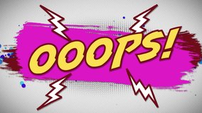 Animation of the Oops text written over cartoon retro speech bubble on pink splash and blue spots moving in hypnotic motion in the background. Vintage comic concept digitally generated image. - Powered by Shutterstock - Get 15% off with code: PIKWIZARD15
