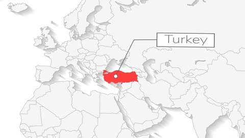 4k Turkey map highlighted in the world map in blinking red color and label of the Turkey text in 3d style, Turkish animated map in world map with neighboring countries in gray color. 